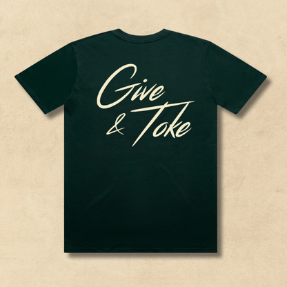 Give & Toke Tee - Pine Green