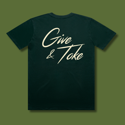 Give & Toke Tee - Pine Green